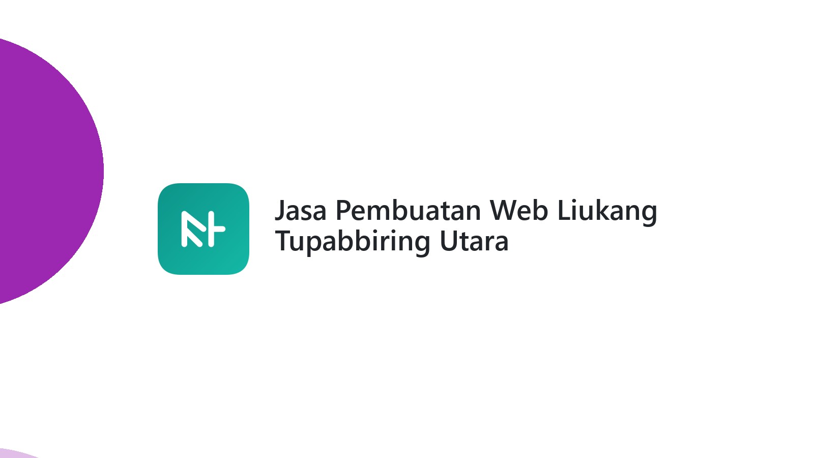 Jasa Pembuatan Web Liukang Tupabbiring Utara