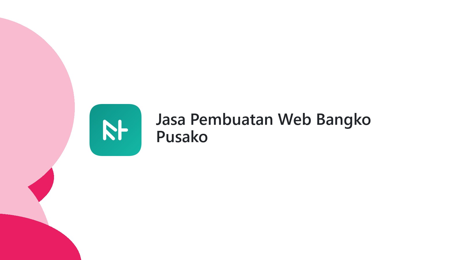 Jasa Pembuatan Web Bangko Pusako