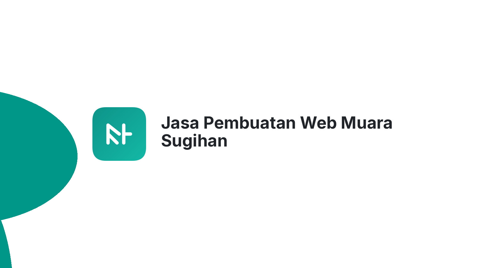 Jasa Pembuatan Web Muara Sugihan