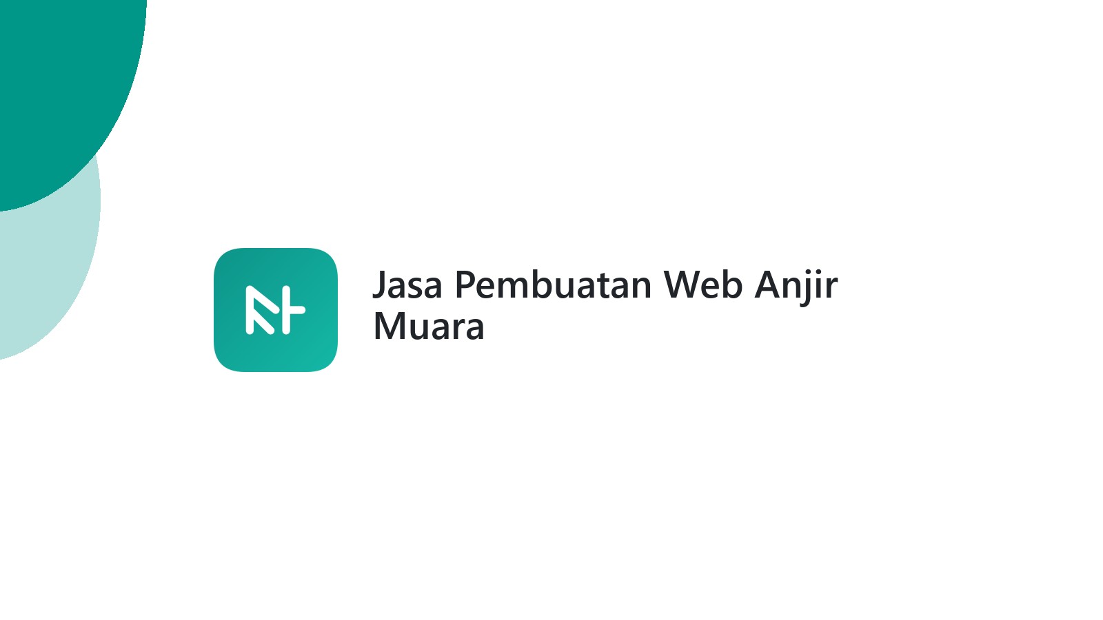 Jasa Pembuatan Web Anjir Muara