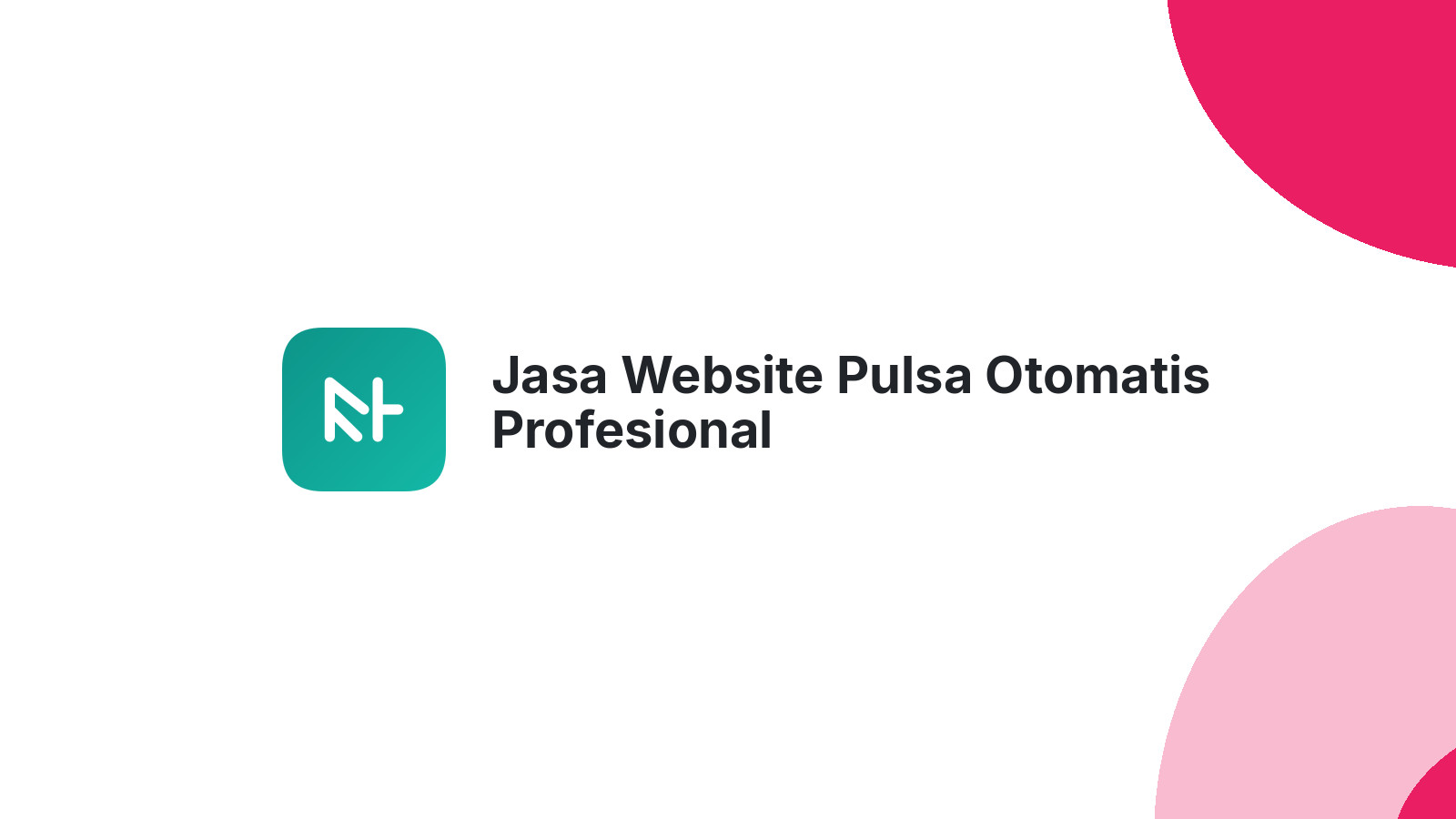 Jasa Website Pulsa Otomatis Profesional