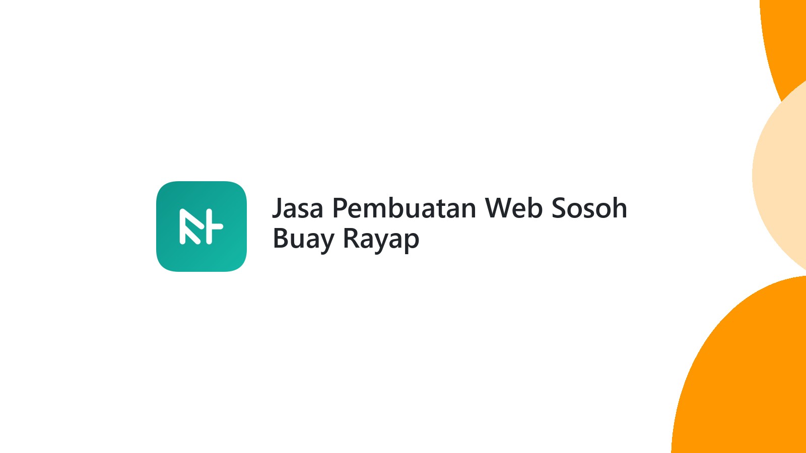 Jasa Pembuatan Web Sosoh Buay Rayap