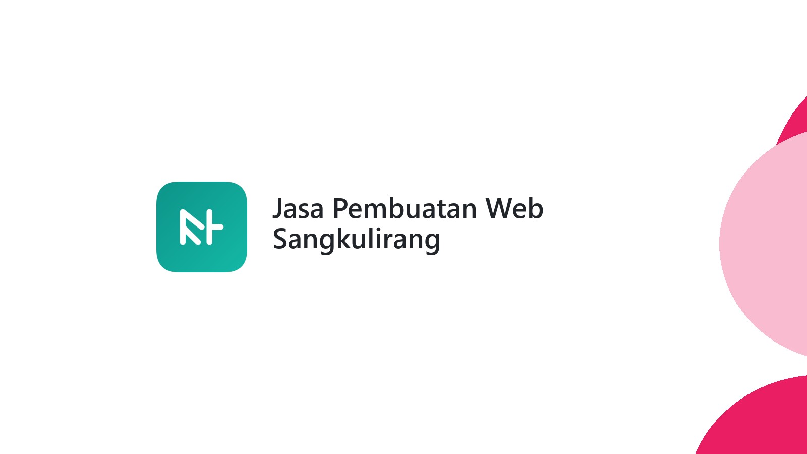 Jasa Pembuatan Web Sangkulirang