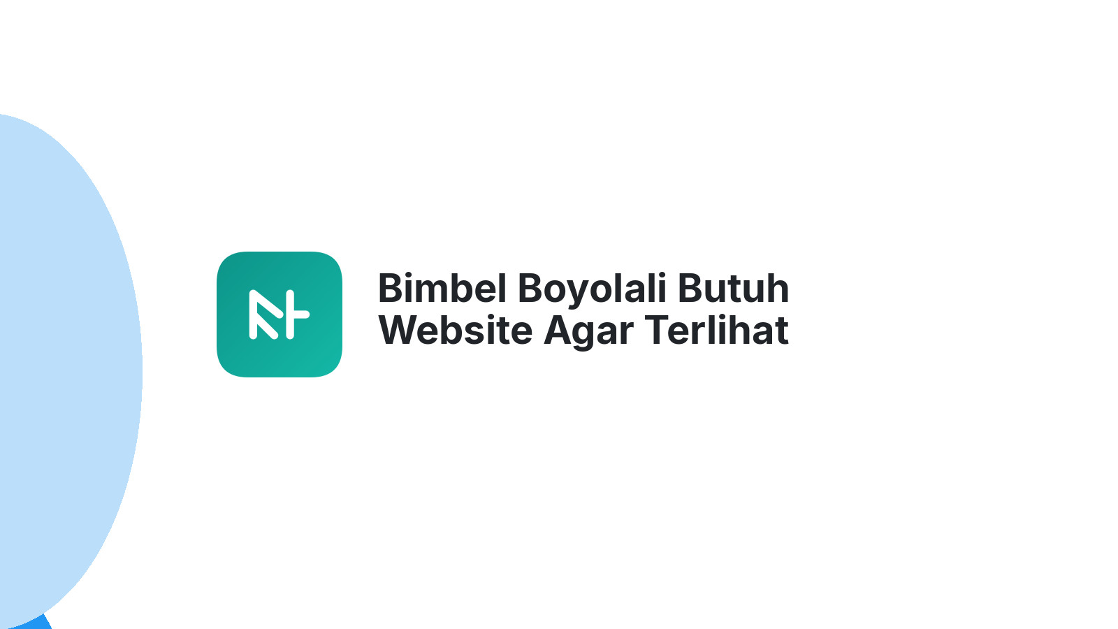 Bimbel Boyolali Butuh Website Agar Terlihat Profesional