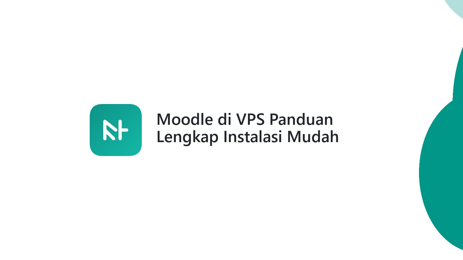 Moodle di VPS Panduan Lengkap Instalasi Mudah