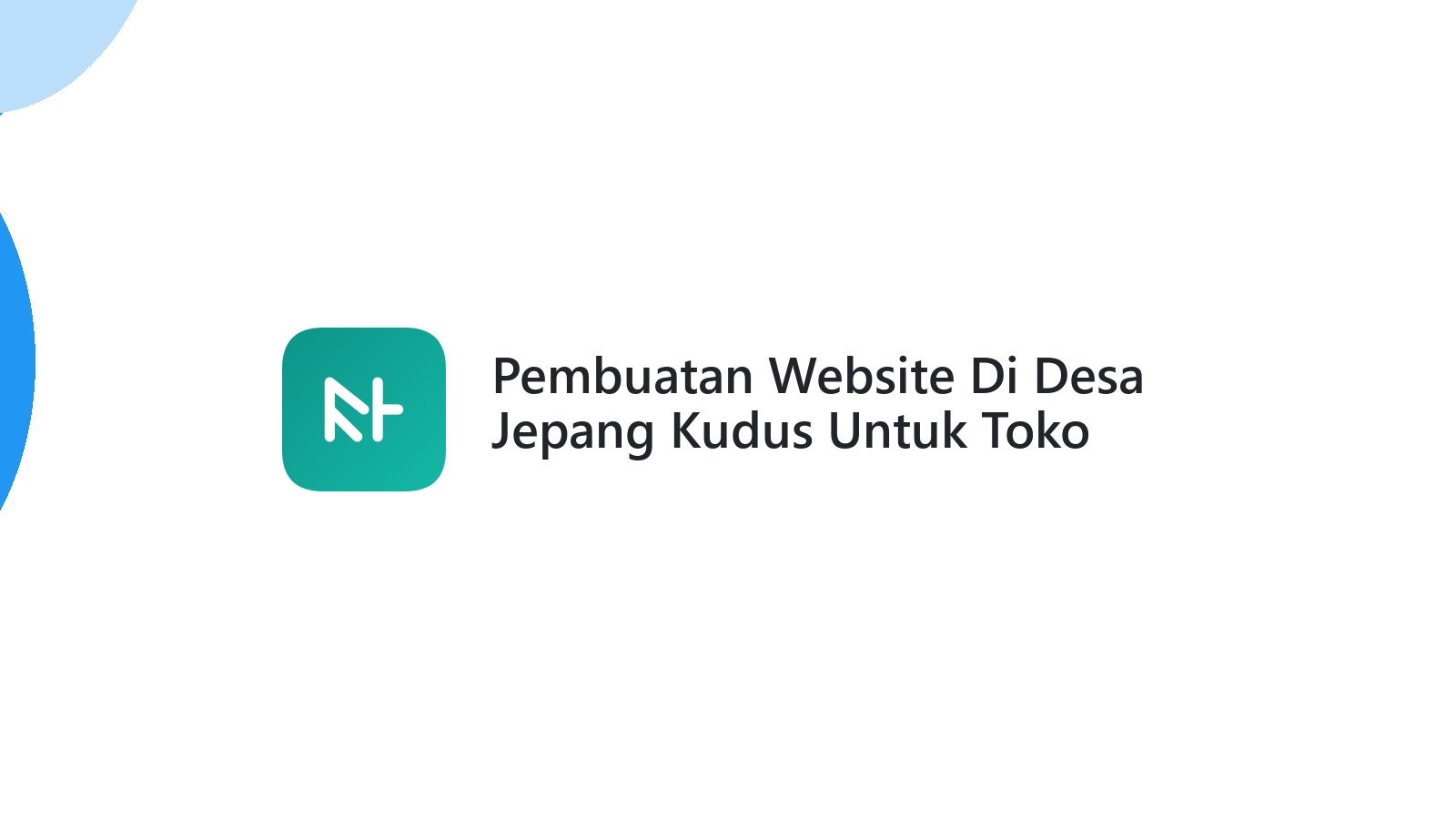Pembuatan Website Di Desa Jepang Kudus Untuk Toko Online