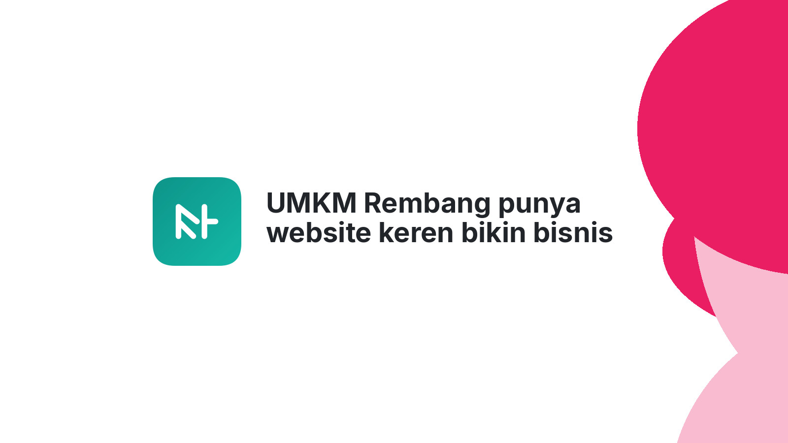 UMKM Rembang punya website keren bikin bisnis makin maju 2026