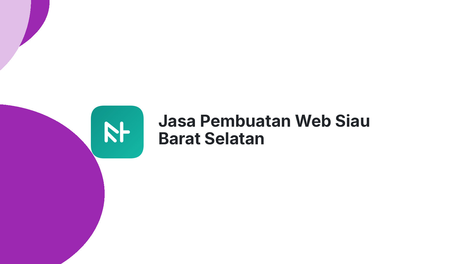Jasa Pembuatan Web Siau Barat Selatan