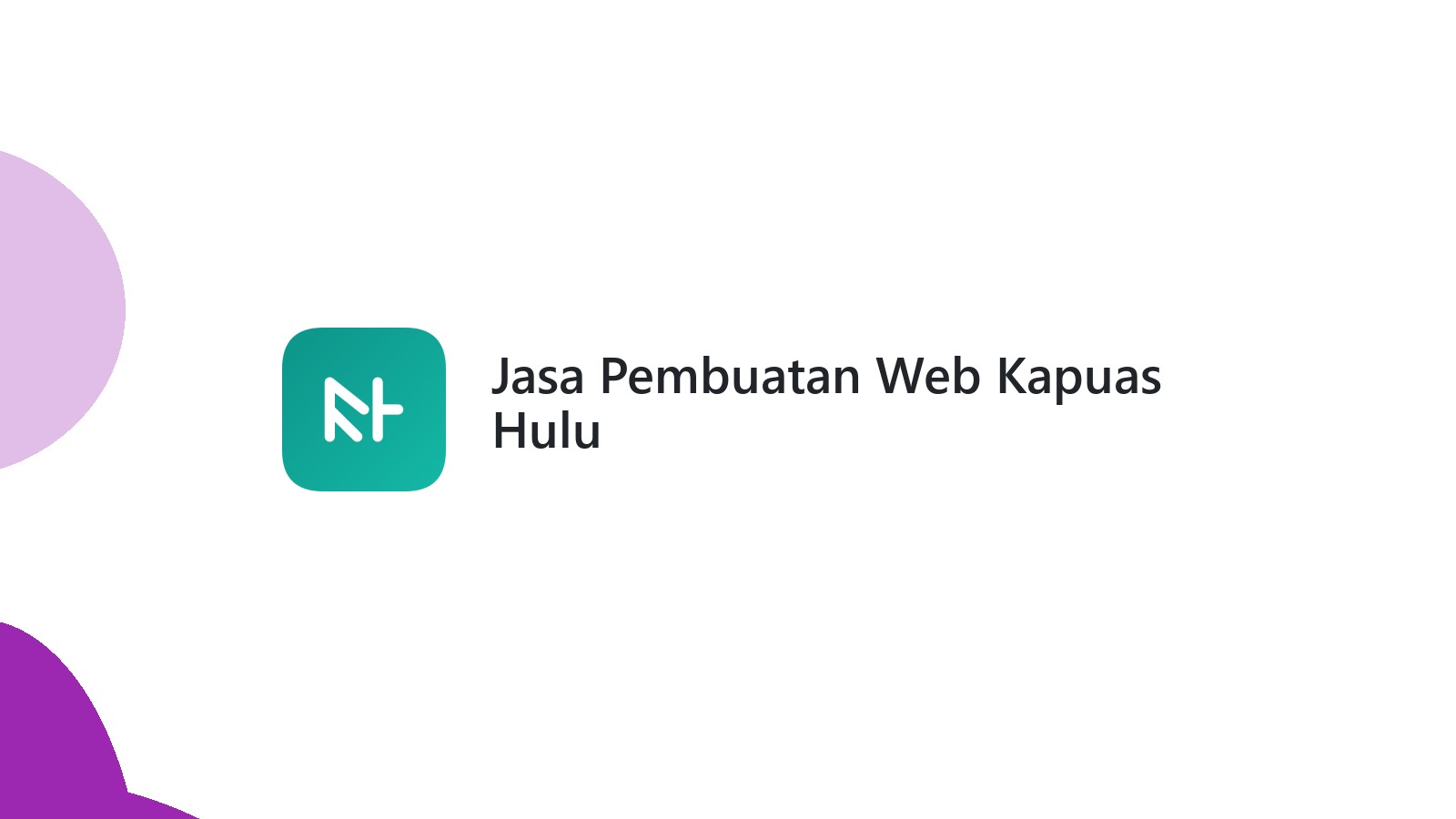 Jasa Pembuatan Web Kapuas Hulu