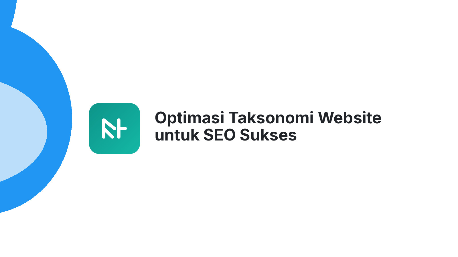 Optimasi Taksonomi Website untuk SEO Sukses