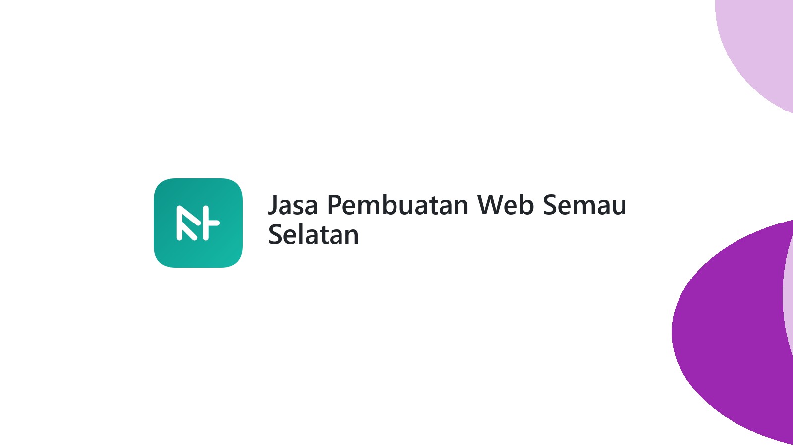 Jasa Pembuatan Web Semau Selatan