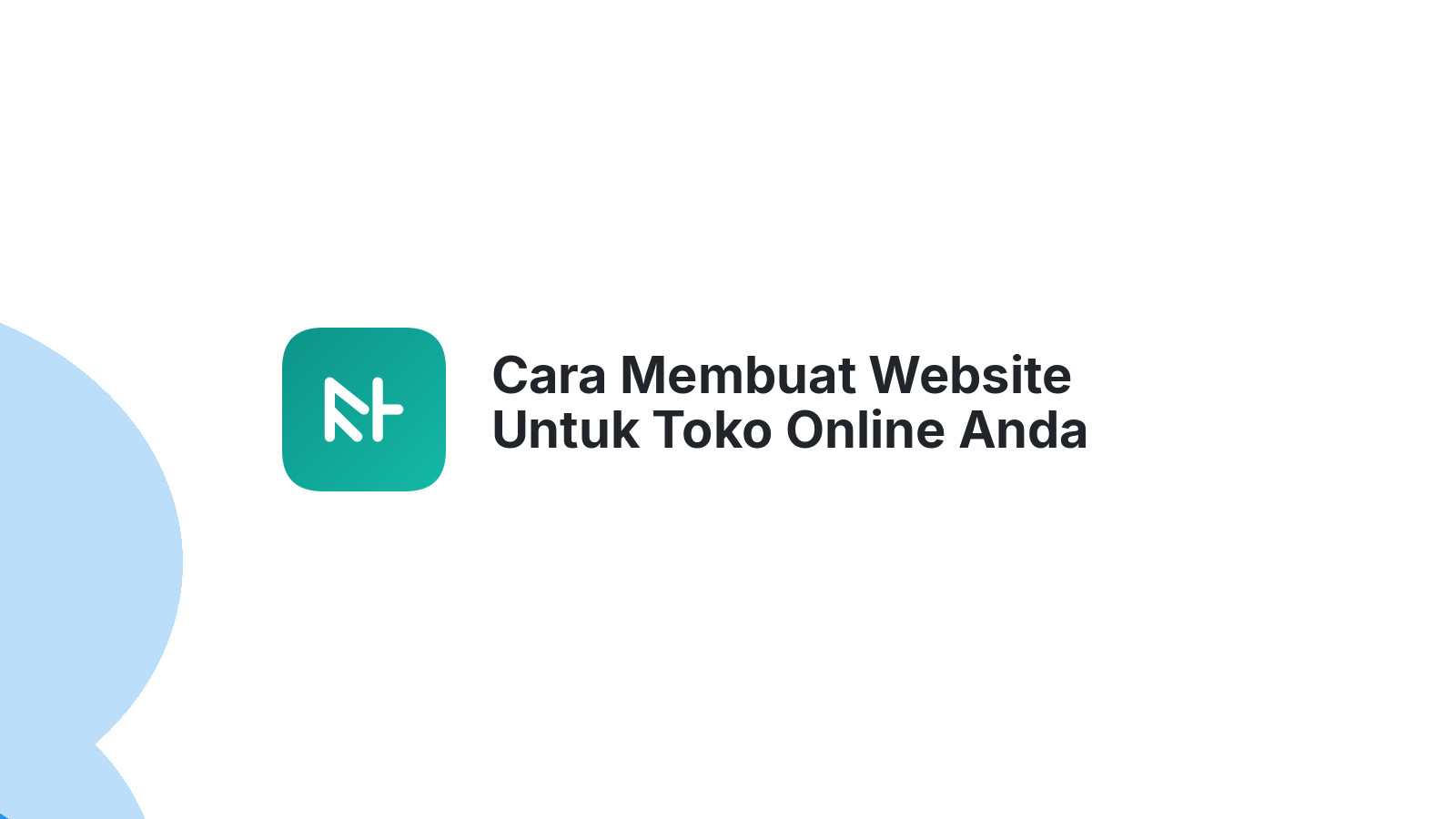 Cara Membuat Website Untuk Toko Online Anda