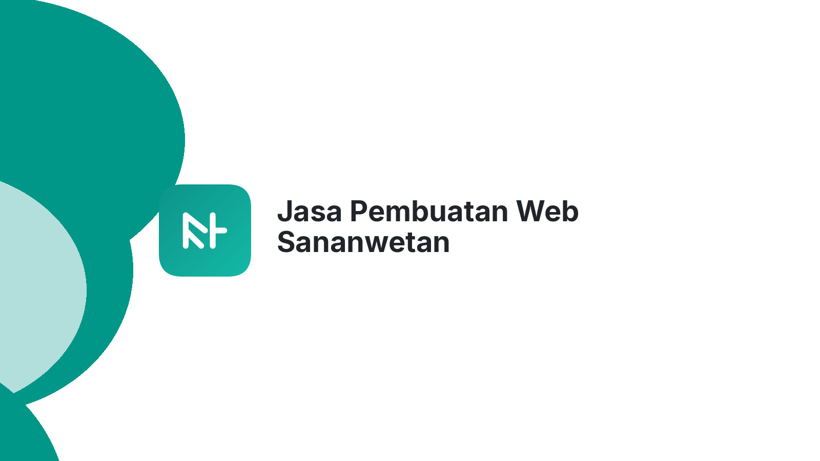 Jasa Pembuatan Web Sananwetan