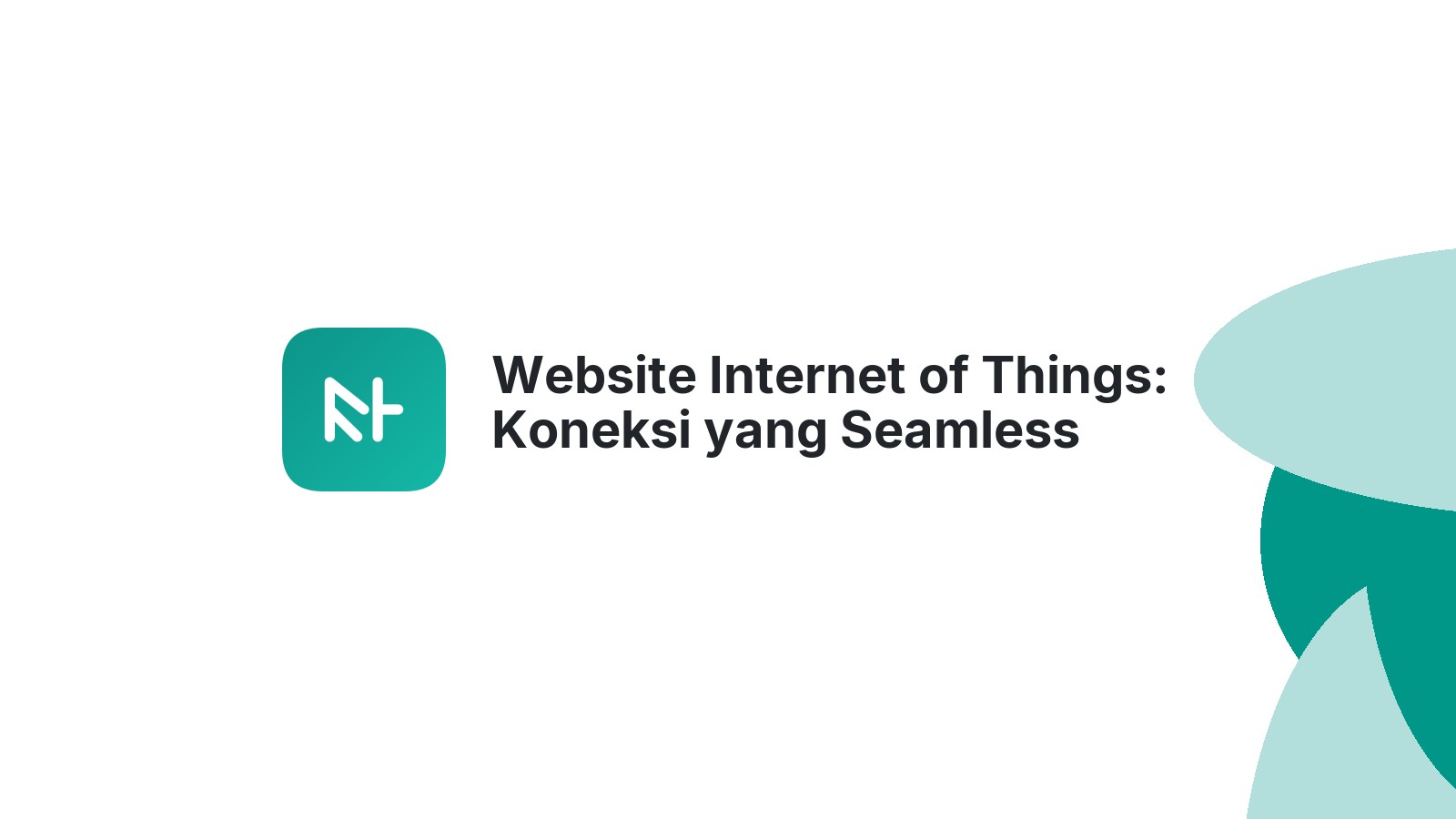 Website Internet of Things: Koneksi yang Seamless