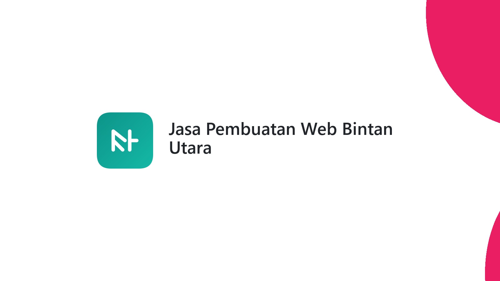 Jasa Pembuatan Web Bintan Utara