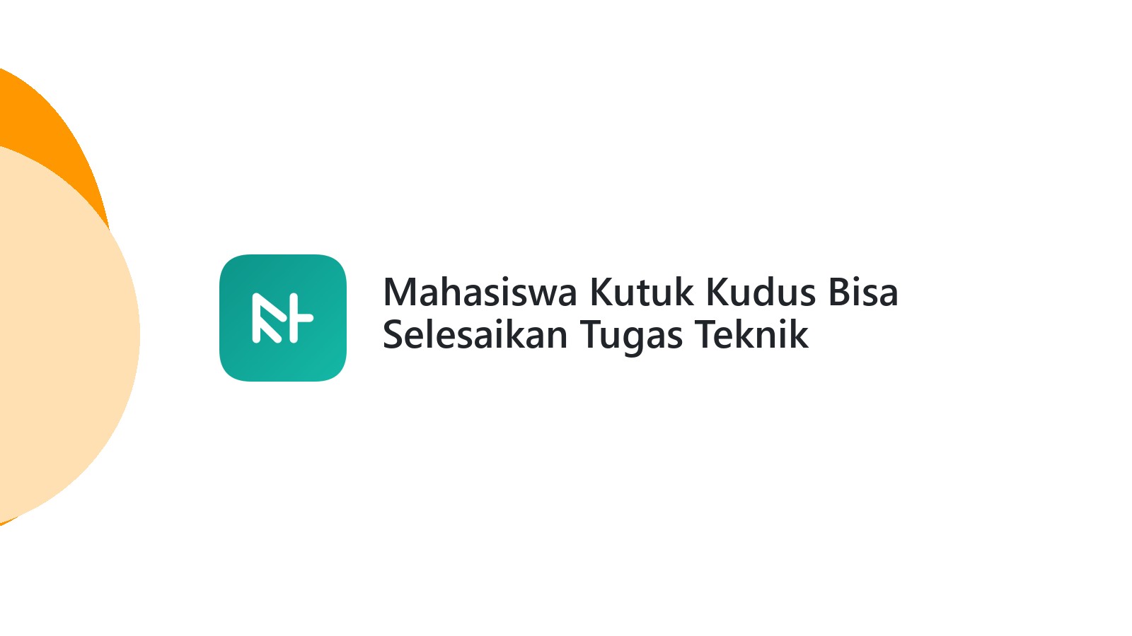 Mahasiswa Kutuk Kudus Bisa Selesaikan Tugas Teknik Informatika Tanpa Stres