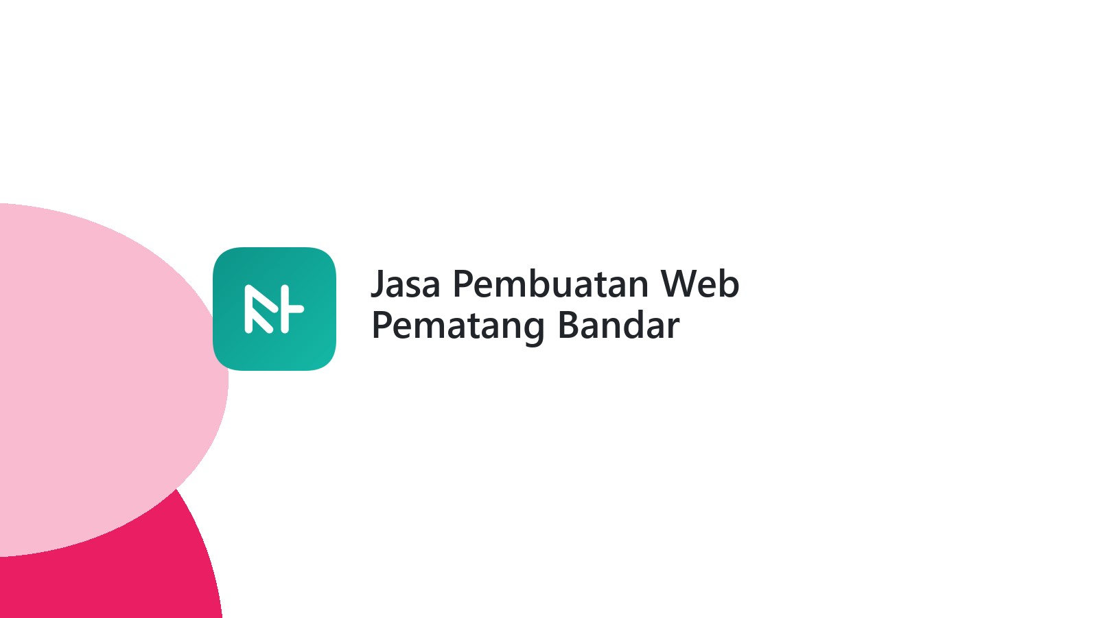 Jasa Pembuatan Web Pematang Bandar