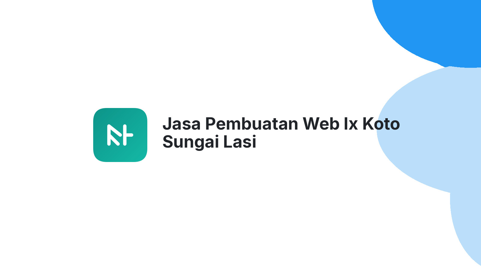 Jasa Pembuatan Web Ix Koto Sungai Lasi
