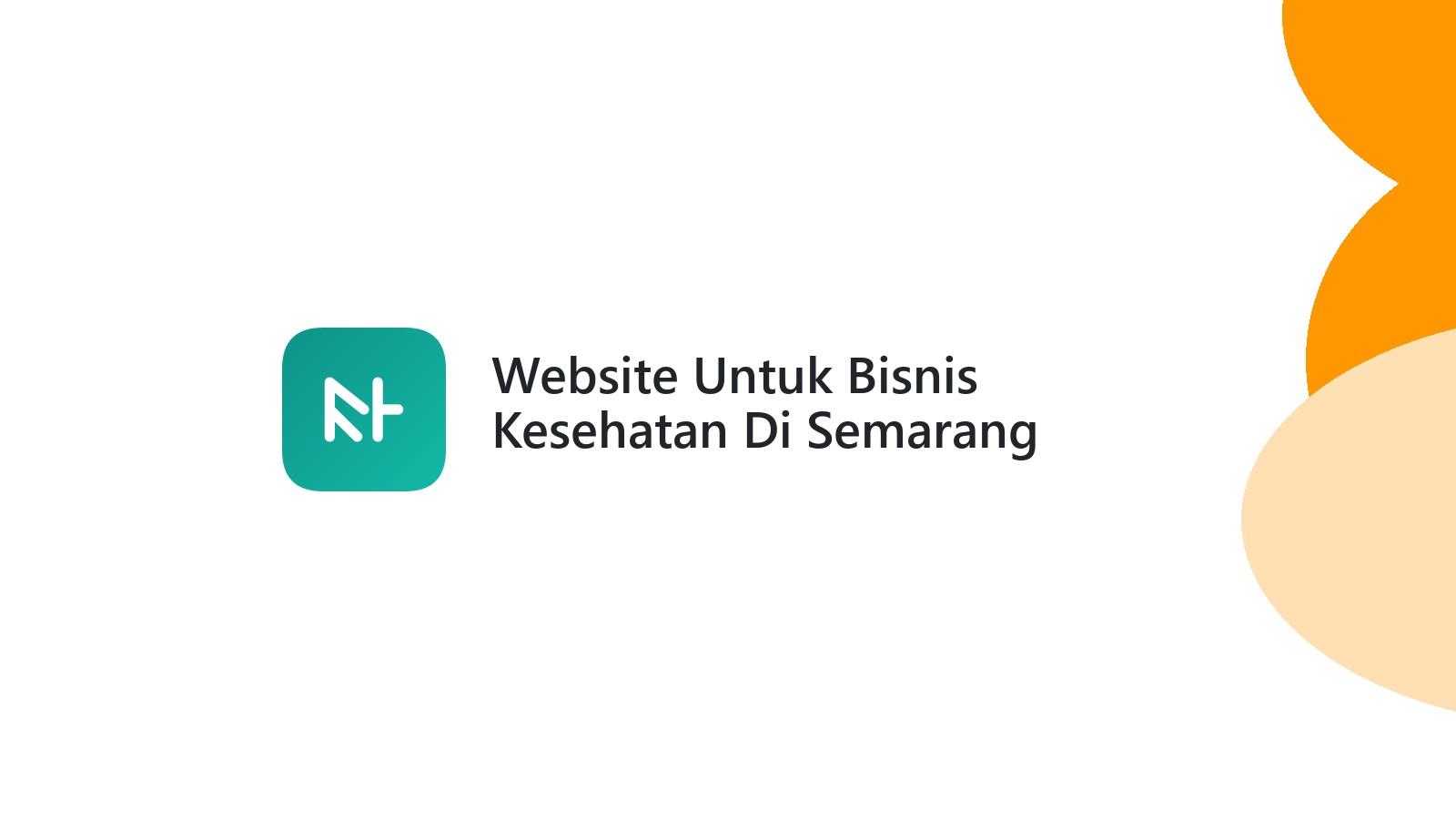 Website Untuk Bisnis Kesehatan Di Semarang Menjangkau Pasien Lebih Mudah