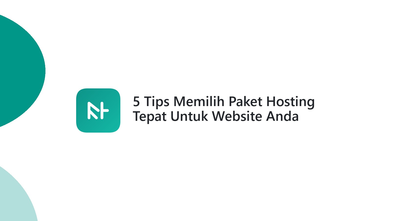 5 Tips Memilih Paket Hosting Tepat Untuk Website Anda