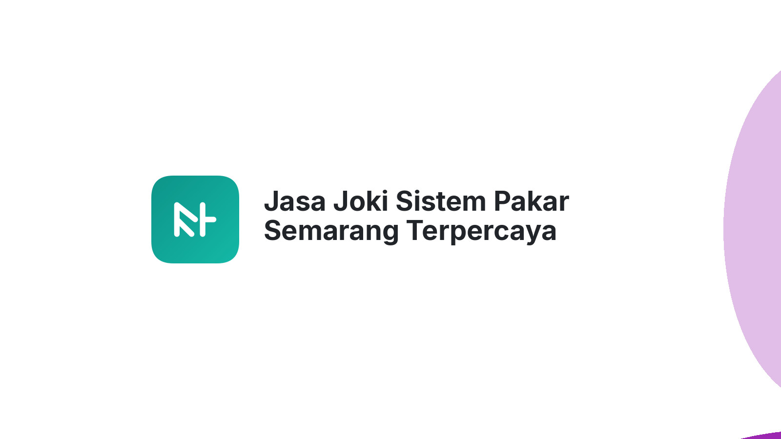 Jasa Joki Sistem Pakar Semarang Terpercaya