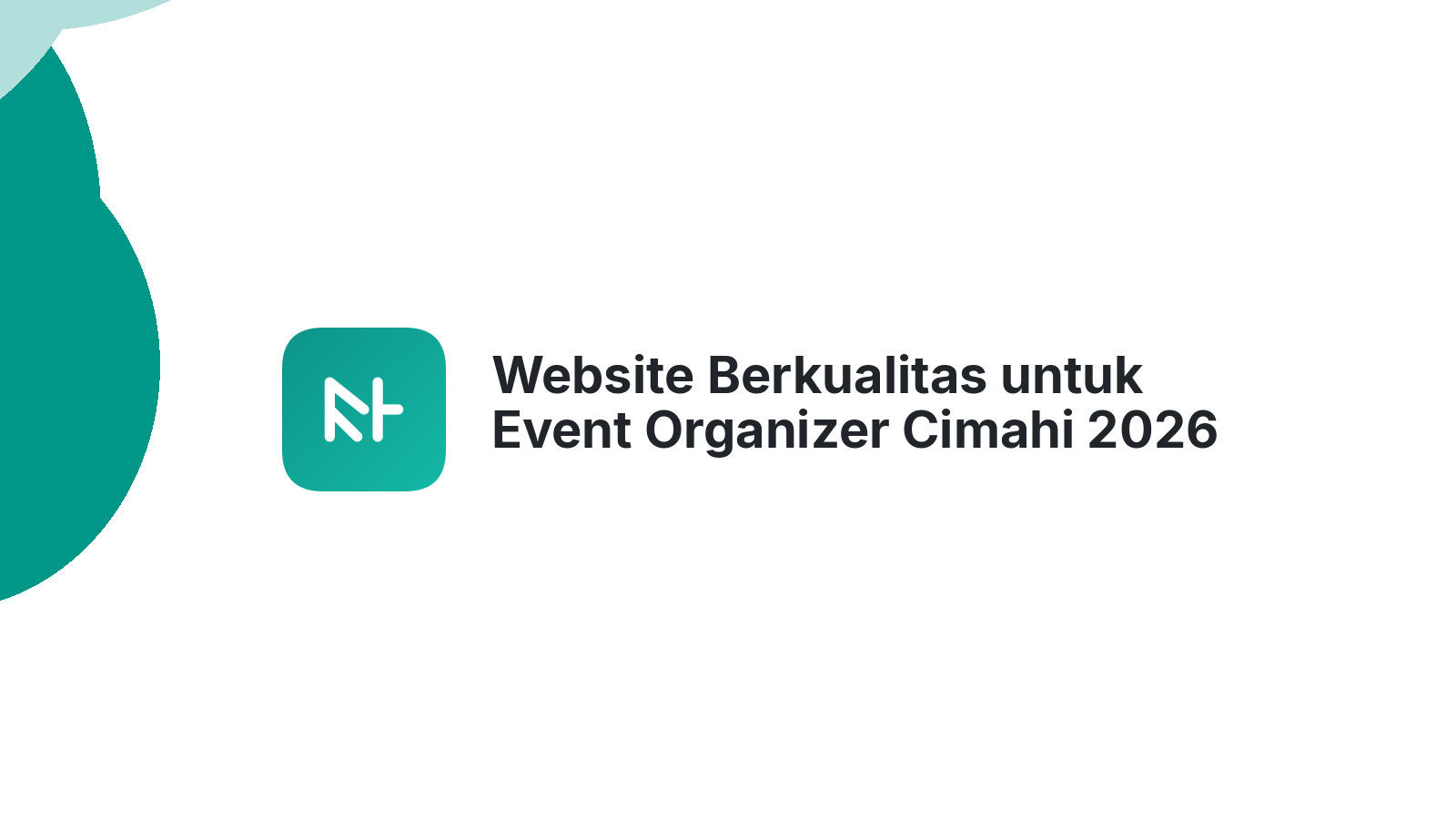 Website Berkualitas untuk Event Organizer Cimahi 2026