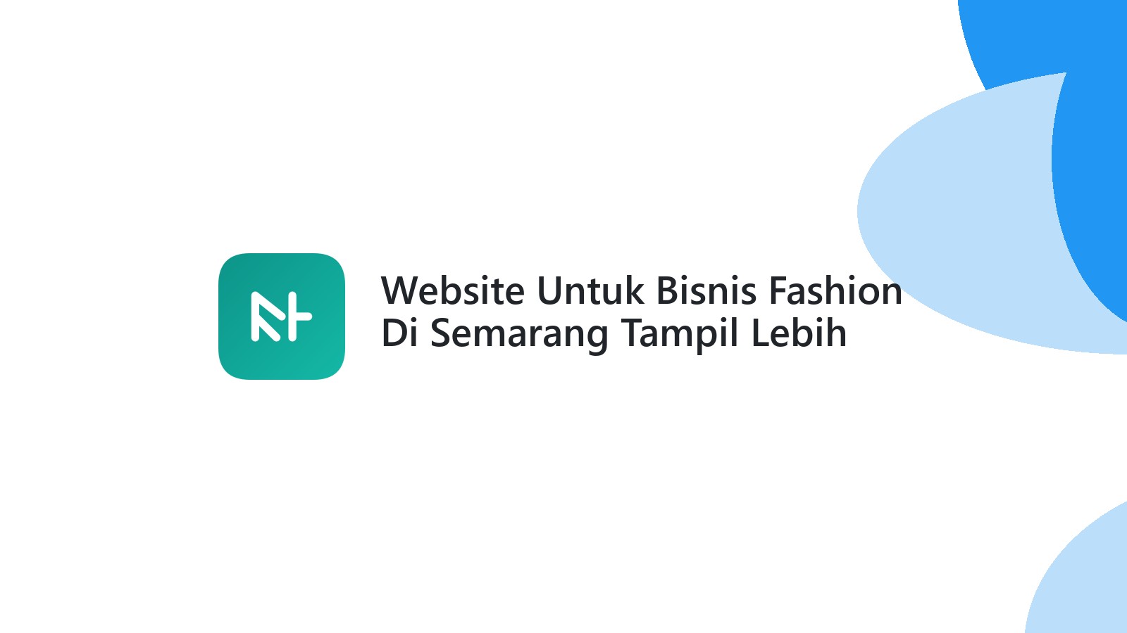 Website Untuk Bisnis Fashion Di Semarang Tampil Lebih Profesional Online