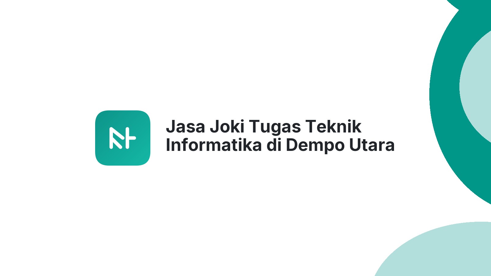 Jasa Joki Tugas Teknik Informatika di Dempo Utara