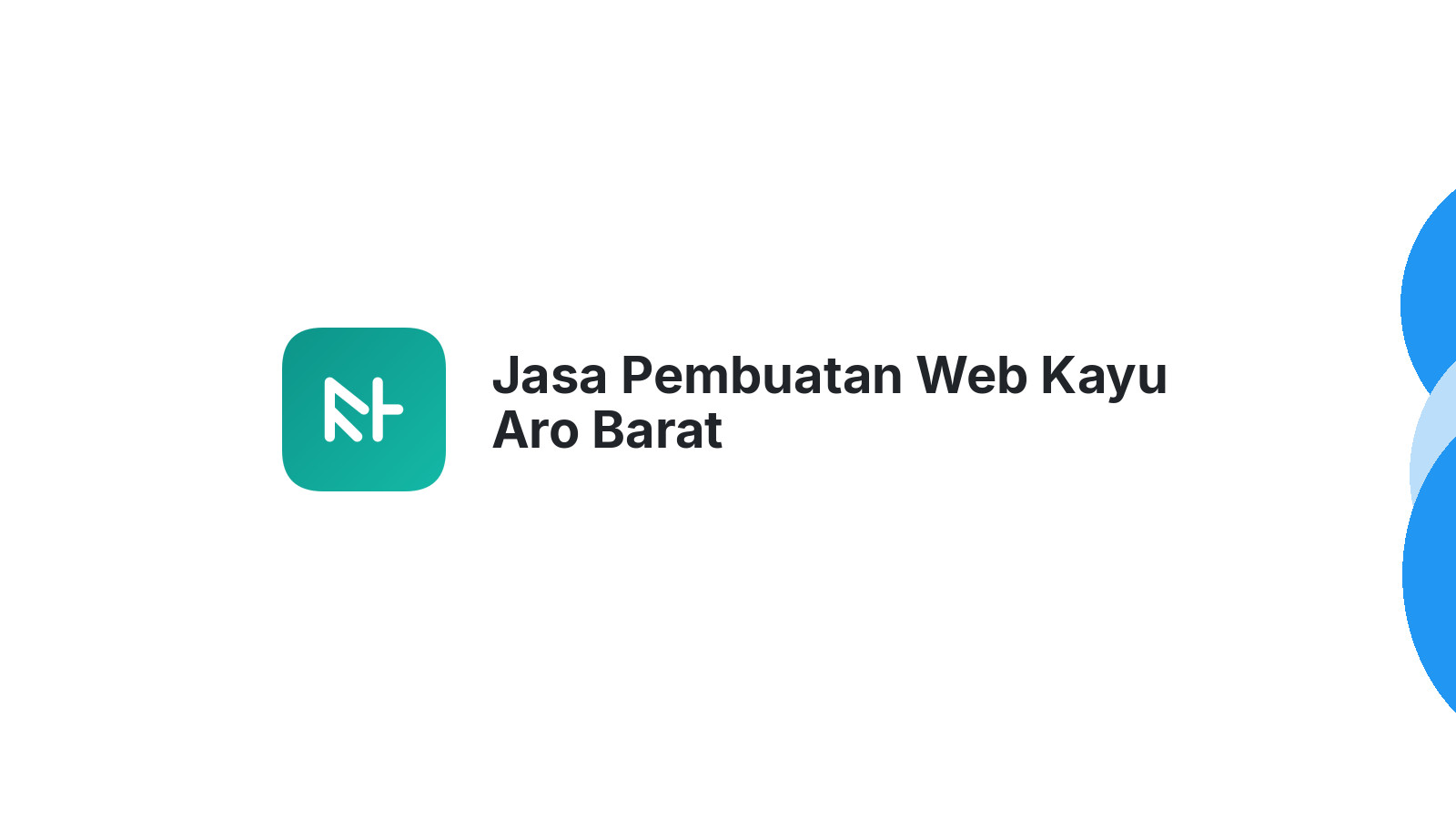 Jasa Pembuatan Web Kayu Aro Barat