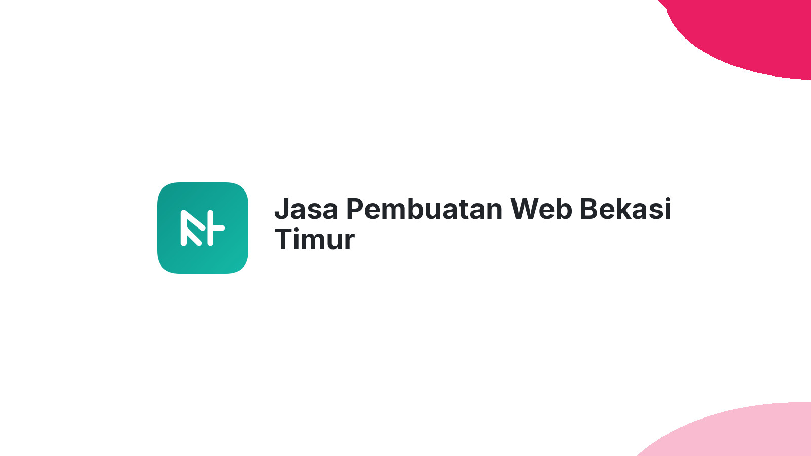 Jasa Pembuatan Web Bekasi Timur