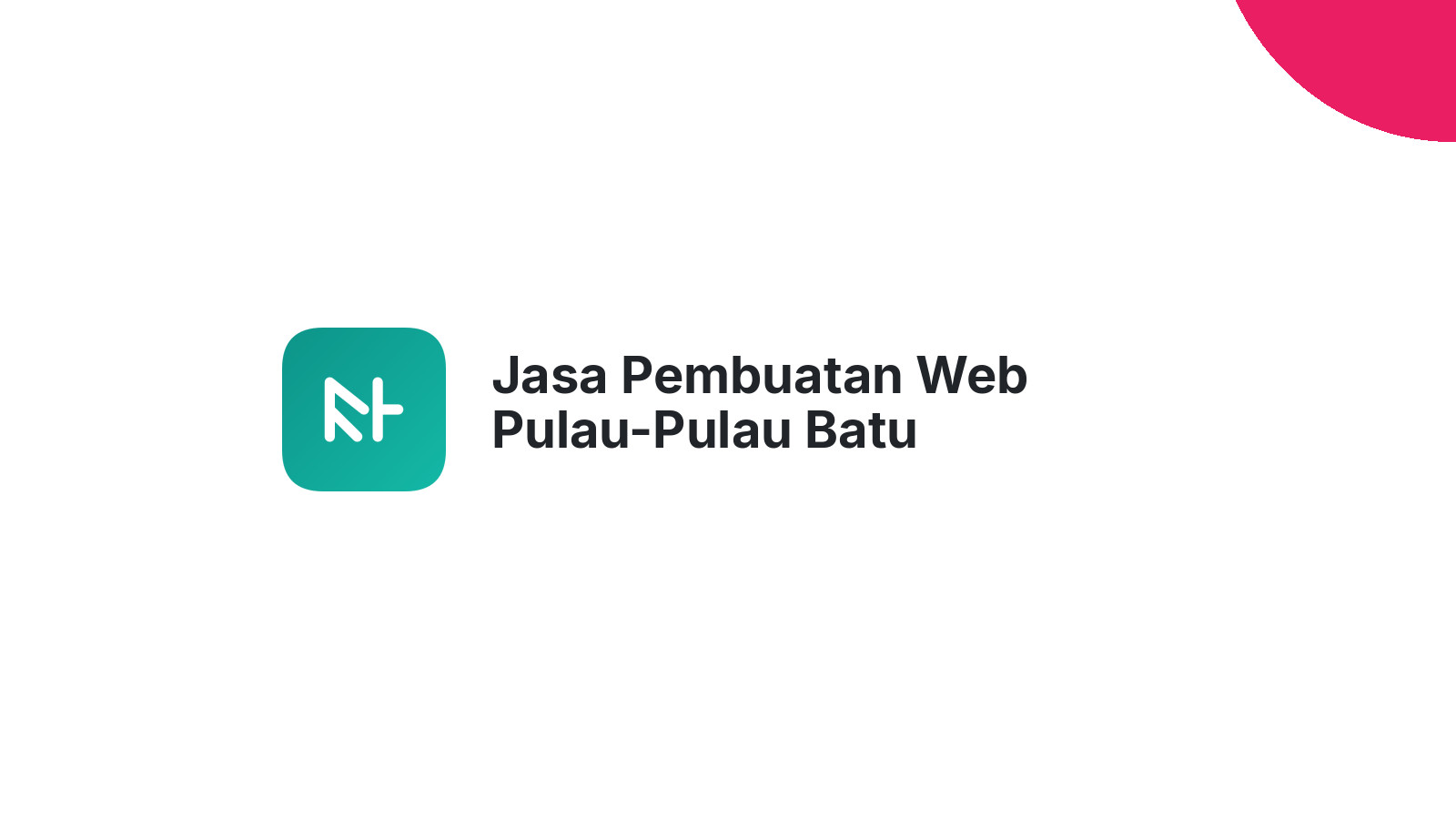 Jasa Pembuatan Web Pulau-Pulau Batu
