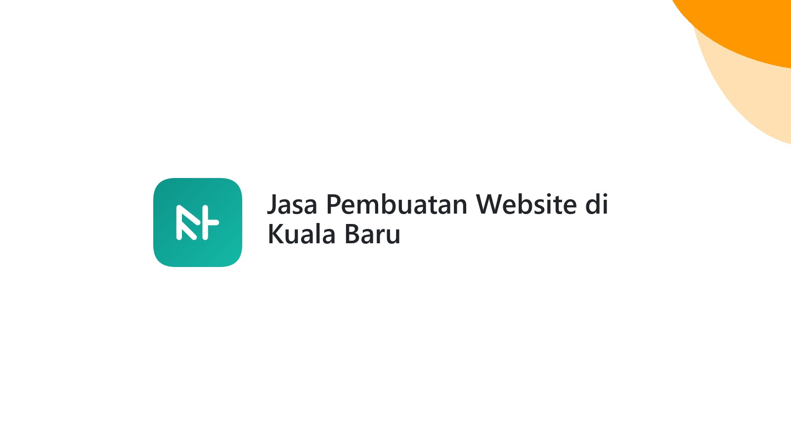 Jasa Pembuatan Website di Kuala Baru