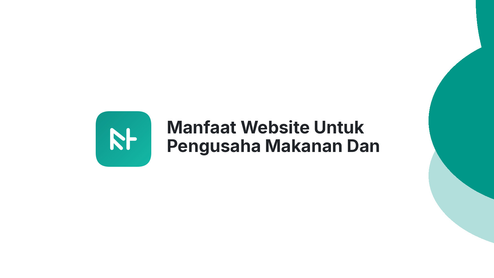 Manfaat Website Untuk Pengusaha Makanan Dan Minuman Di Semarang