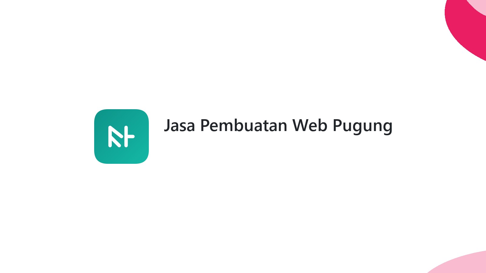 Jasa Pembuatan Web Pugung