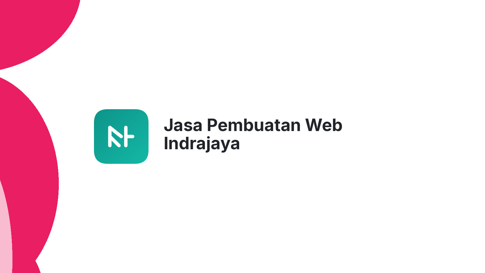 Jasa Pembuatan Web Indrajaya