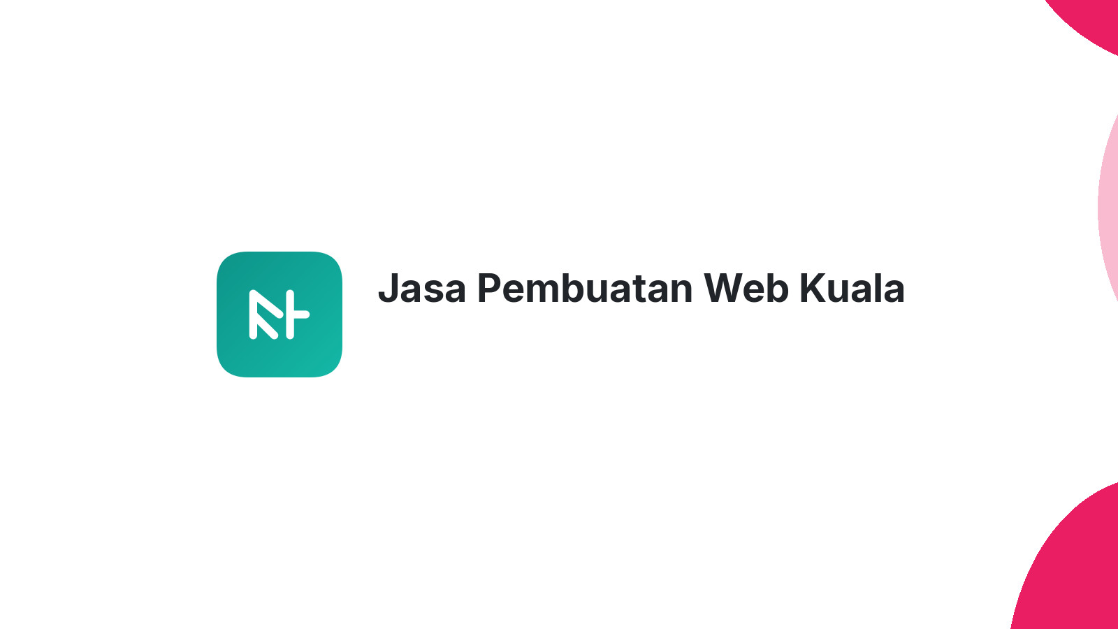 Jasa Pembuatan Web Kuala