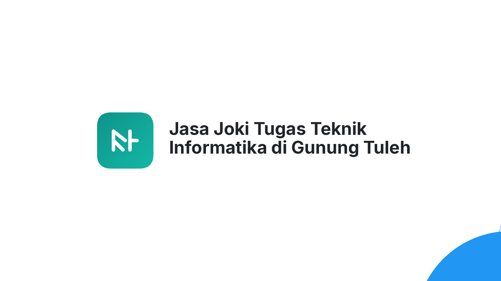 Jasa Joki Tugas Teknik Informatika di Gunung Tuleh