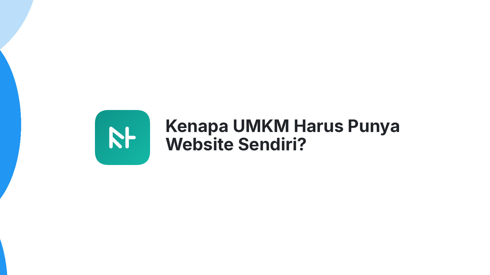 Kenapa UMKM Harus Punya Website Sendiri?