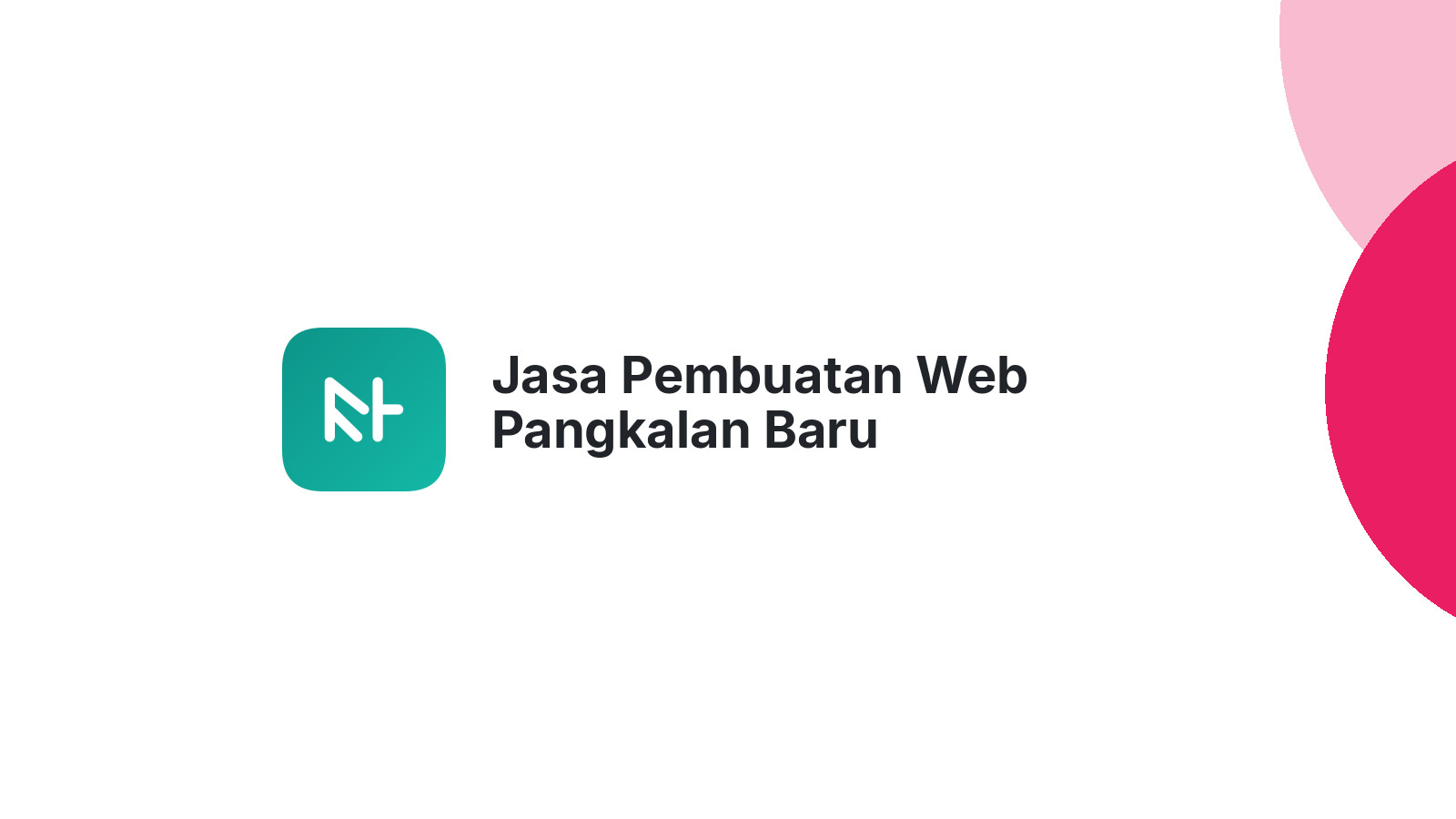 Jasa Pembuatan Web Pangkalan Baru