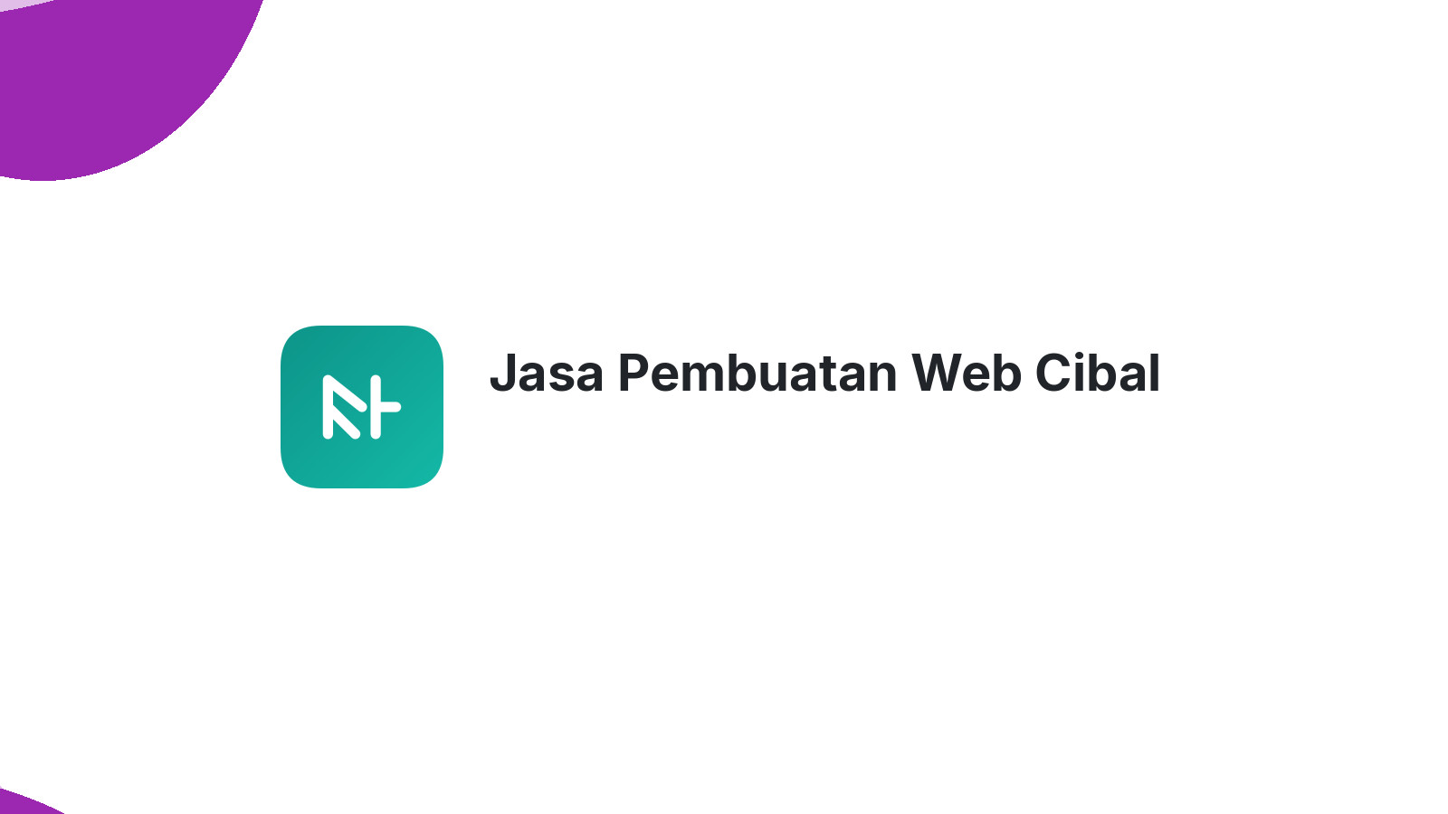 Jasa Pembuatan Web Cibal