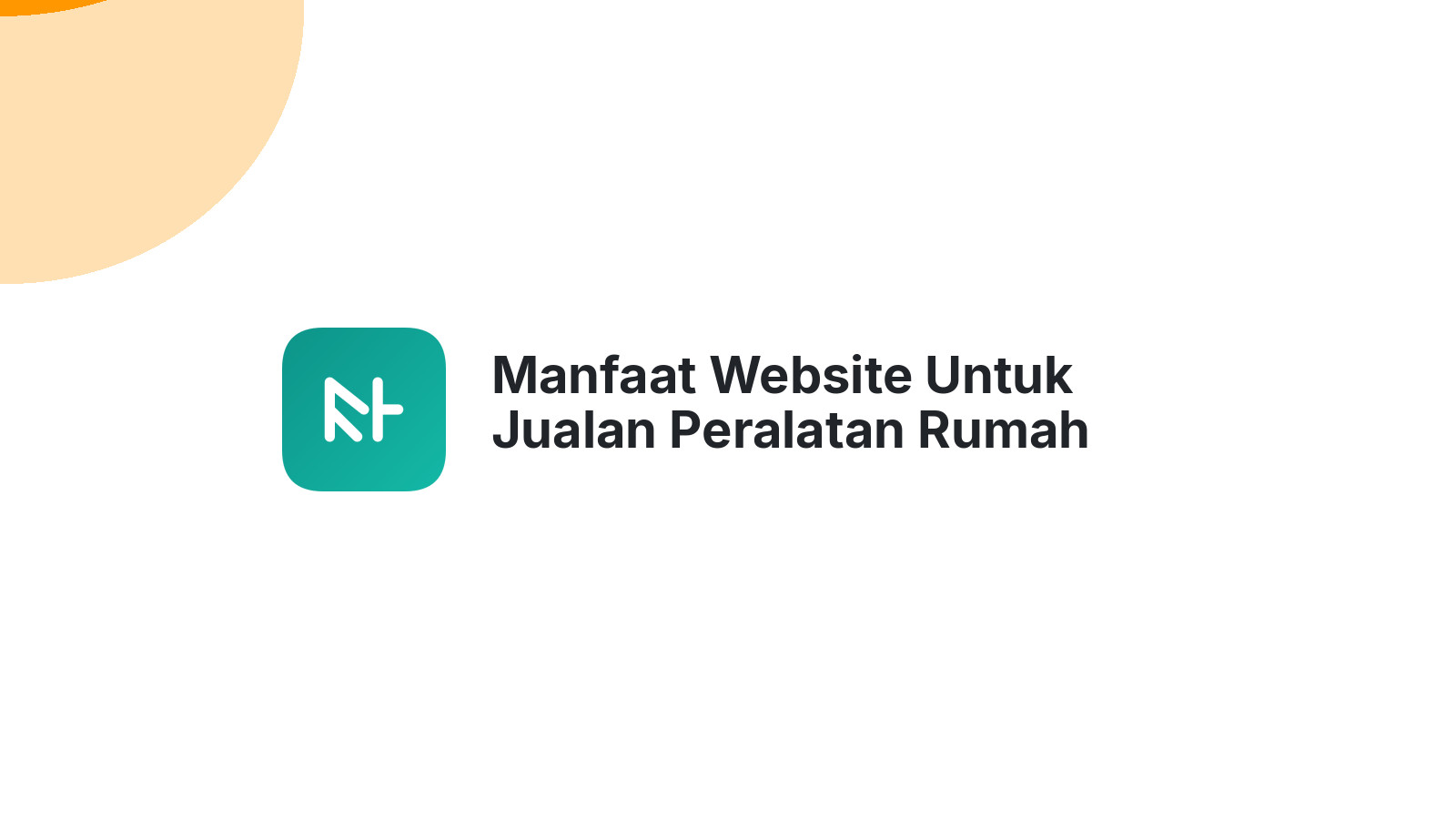 Manfaat Website Untuk Jualan Peralatan Rumah Tangga
