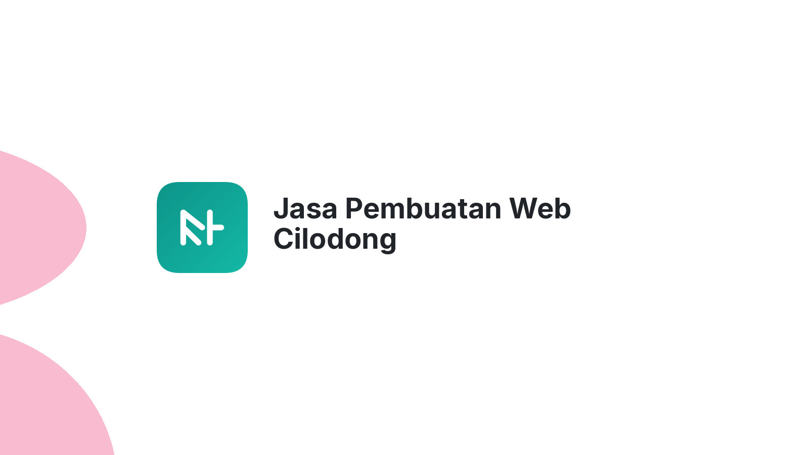 Jasa Pembuatan Web Cilodong