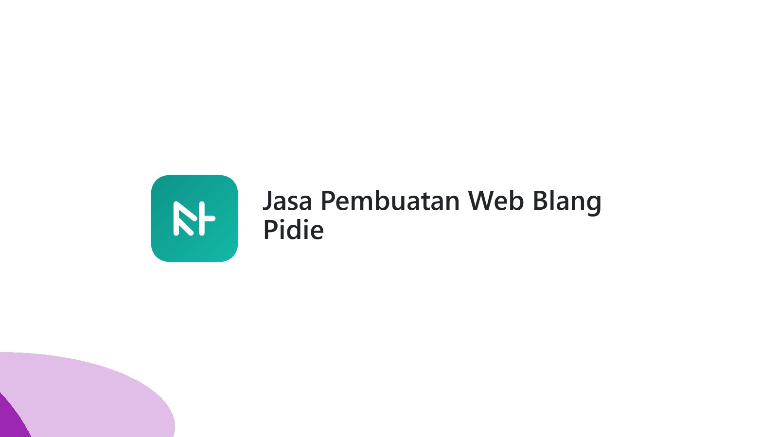 Jasa Pembuatan Web Blang Pidie