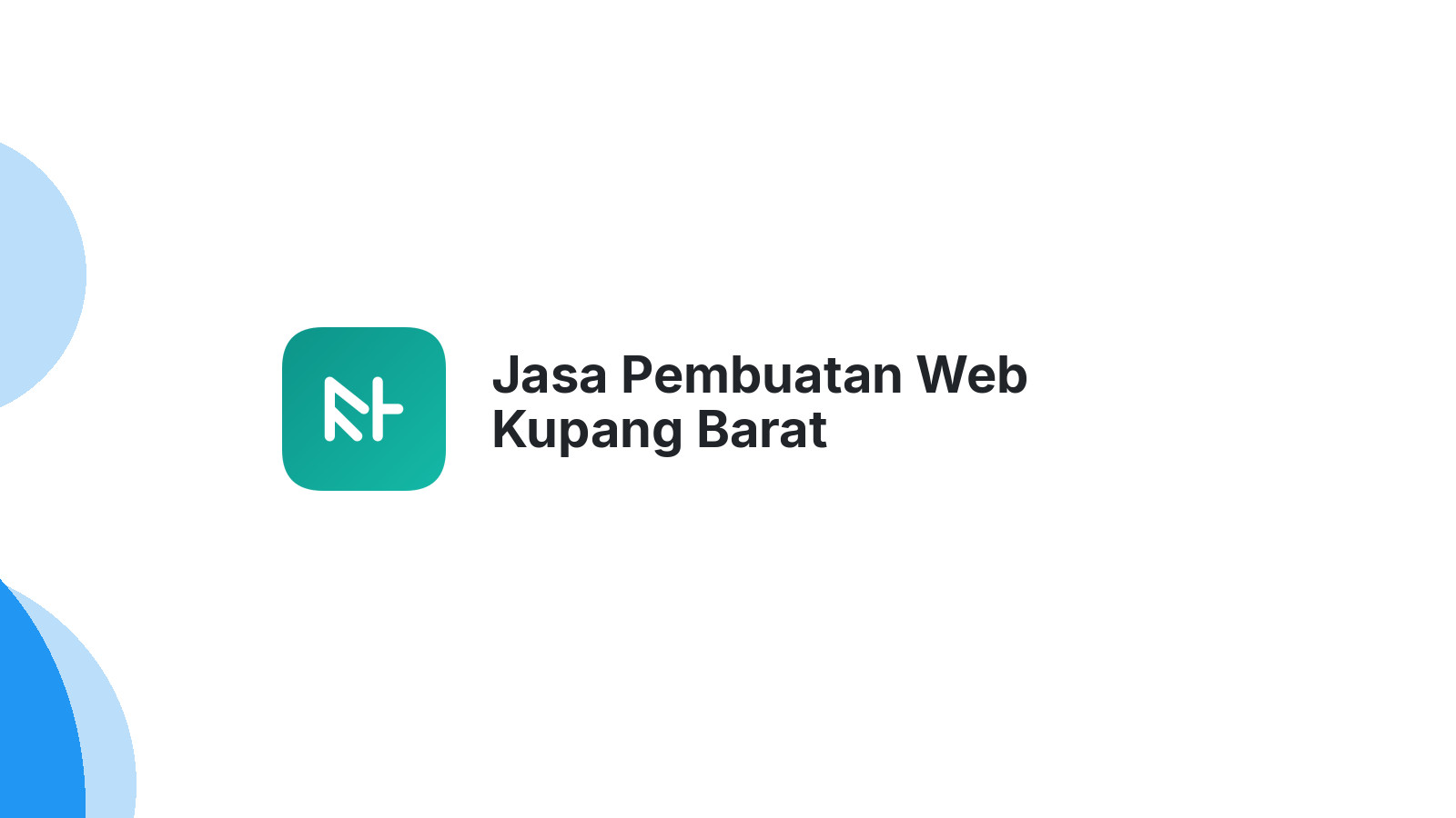 Jasa Pembuatan Web Kupang Barat