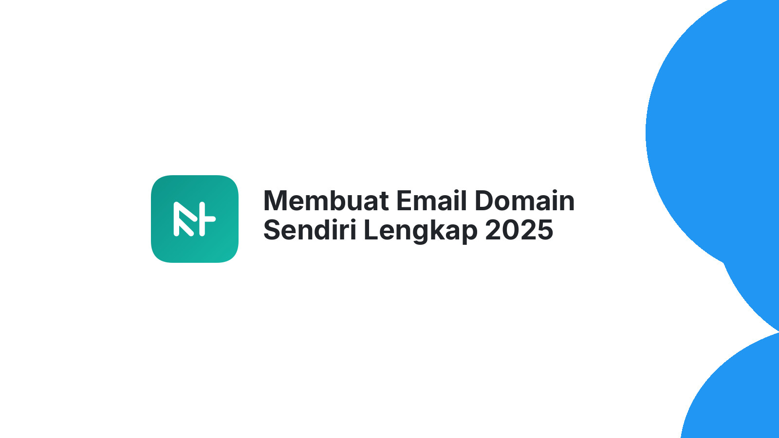 Membuat Email Domain Sendiri Lengkap 2025