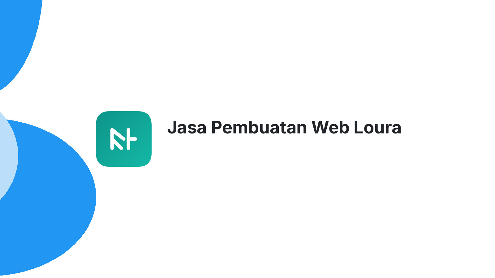 Jasa Pembuatan Web Loura