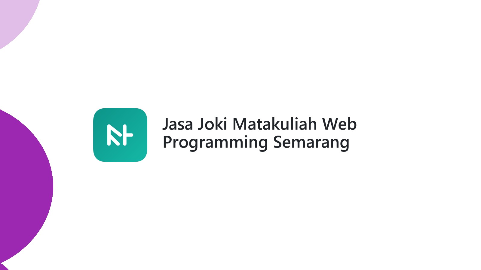 Jasa Joki Matakuliah Web Programming Semarang