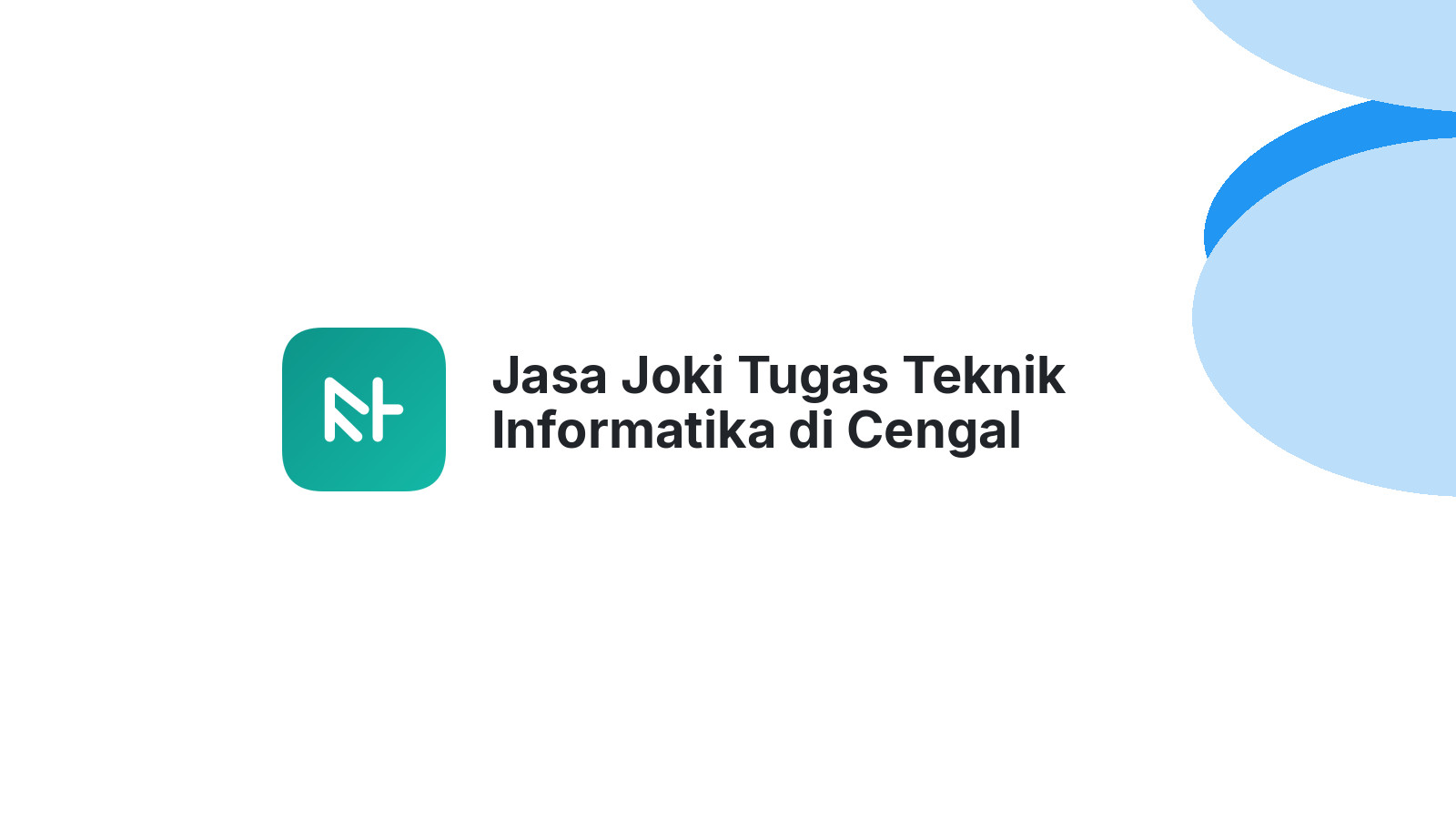 Jasa Joki Tugas Teknik Informatika di Cengal