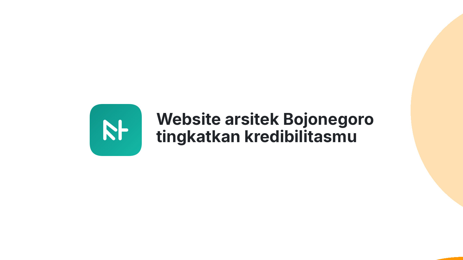 Website arsitek Bojonegoro tingkatkan kredibilitasmu