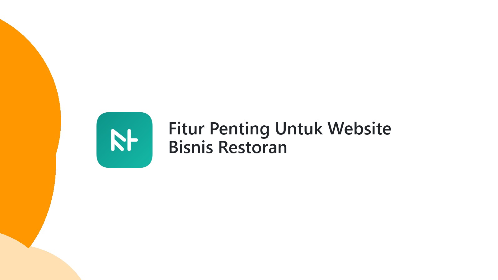 Fitur Penting Untuk Website Bisnis Restoran